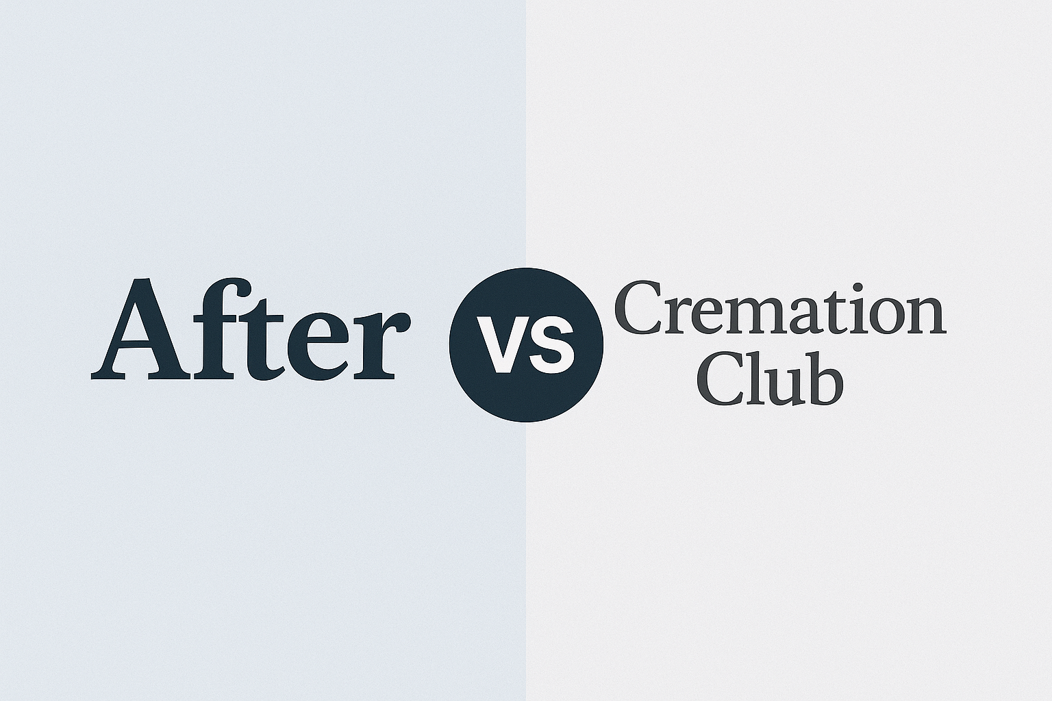 After vs Cremation Club (2025 Review): Which Digital Legacy & Cremation Service Is the Best Choice?
