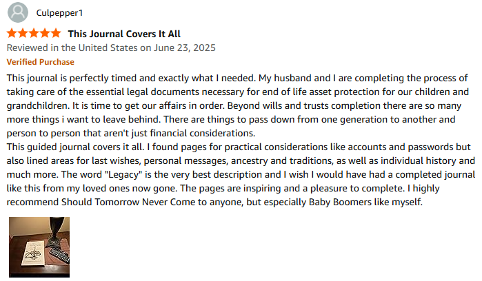 Amazon 5 Star review for Should Tomorrow Never Come Legacy Journal