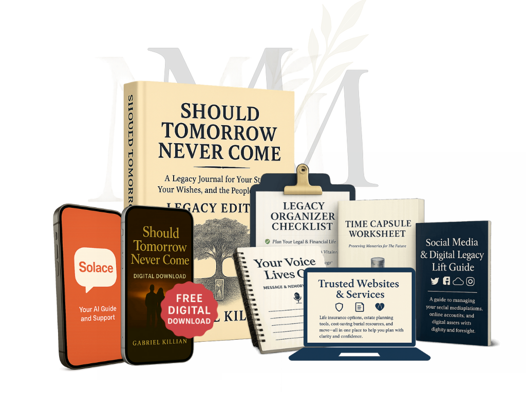 Legacy Journal gift bundle featuring the hardcover book Should Tomorrow Never Come, Solace grief companion app, free digital download badge, and printable tools for end-of-life planning and memory preservation.