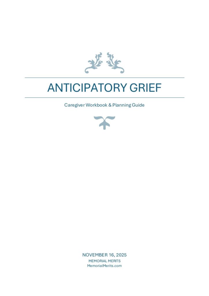 First page preview of the Anticipatory Grief Caregiver Workbook from Memorial Merits for individuals caring for a terminally ill loved one