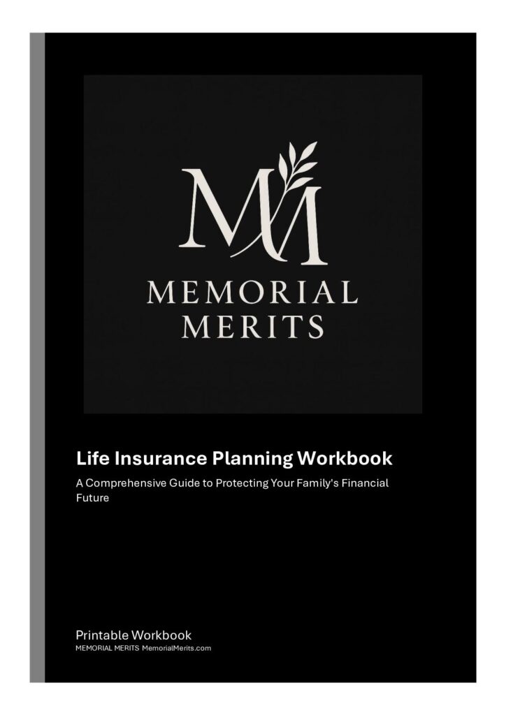 First page preview of the Life Insurance Planning Workbook from Memorial Merits covering coverage types, needs calculations, and policy comparison tools