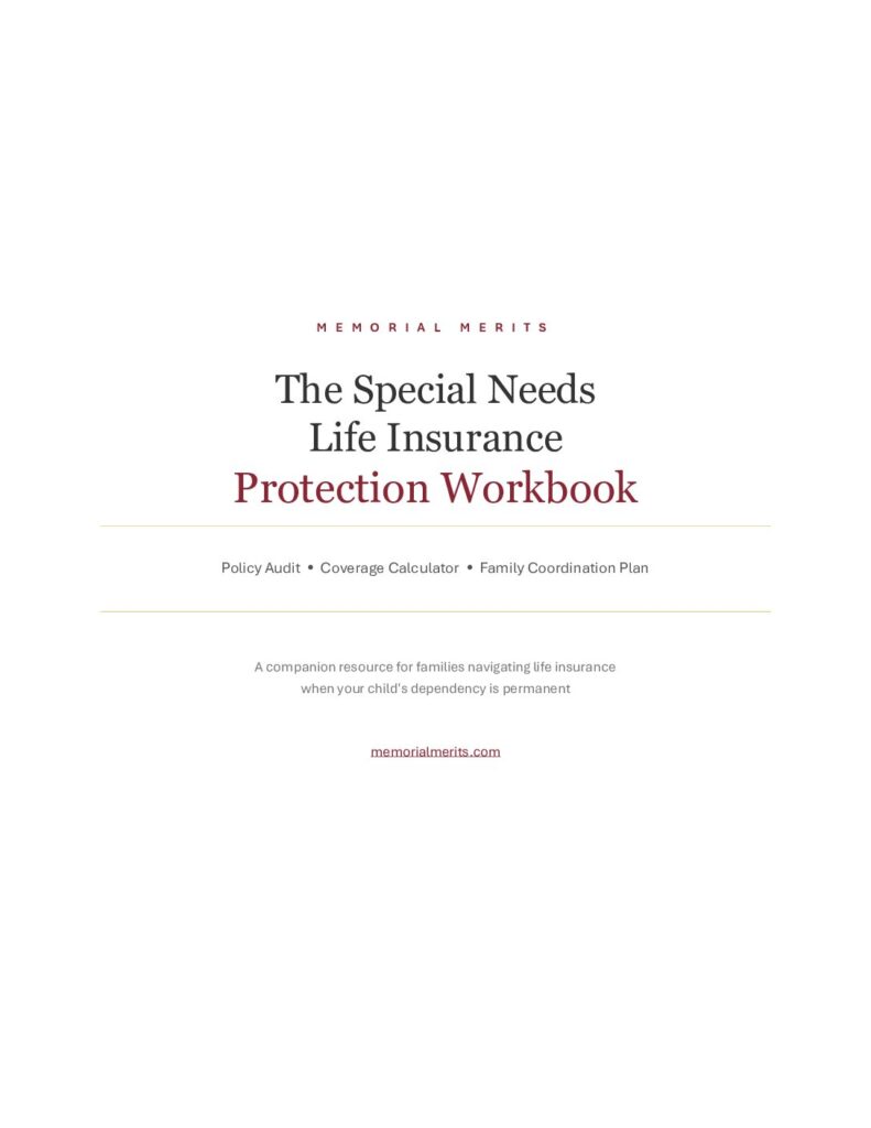 Cover page of The Special Needs Life Insurance Protection Workbook by Memorial Merits featuring policy audit, coverage calculator, and family coordination plan sections