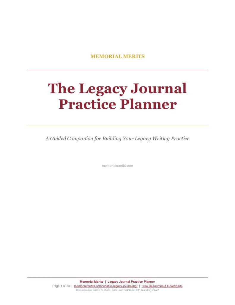 Legacy Journal Practice Planner workbook cover from Memorial Merits, featuring guided writing sessions, prompts, and a personal story map
Title: Legacy Journal Practice Planner - Memorial Merits Free Workbook